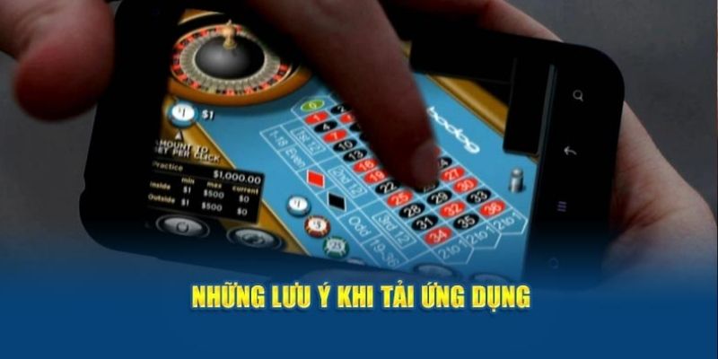 Cần lưu ý gì khi tải app hubet