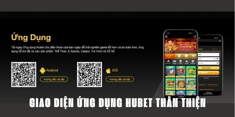 Giao diện ứng dụng Hubet thân thiện